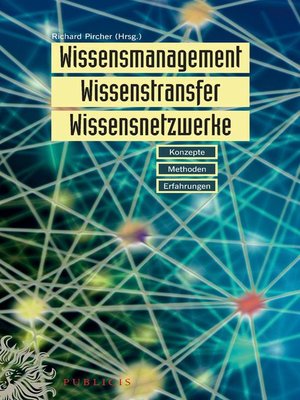 cover image of Wissensmanagement, Wissenstransfer, Wissensnetzwerke